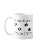 All my children... coffee mugs