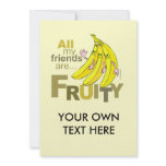 All my friends are Fruity