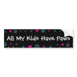 All My Kids-Children Have Paws bumper stickers