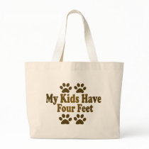 All my Kids Have Four Feet Bag