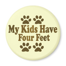 All my Kids Have Four Feet Magnet