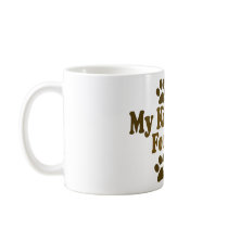 All my Kids Have Four Feet Mugs