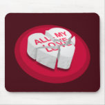 All My Love Broken Heart Mousepad