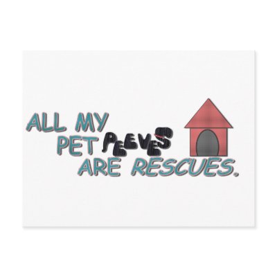 All My Pet Peeves Are Rescues Postcards by Softproduct