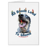 All Roads Lead to Gnome Dog Card