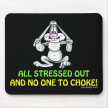 All Stressed Out Mouse Pad