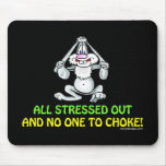 All Stressed Out mousepads