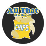 All That and a Bag of Chips Sticker