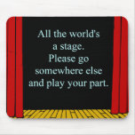 All the world's a stage