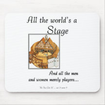 All the worlds a stage mousepad