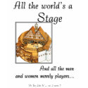 All the worlds a stage t-shirts