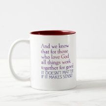 All Things Work For Good Mug