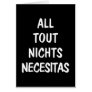 All Tout Nichts Necesitas Greeting Cards