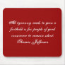 All tyranny needs to gain a foothold is for peo... mousepad