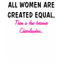 All women are created equal... cheerleading shirt.