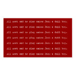 All Work and No Play Writer Business Card Templates