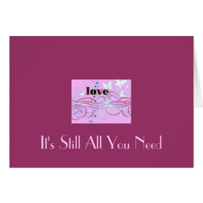 All You Need Is Love, Greeting Cards by erin_kathleen