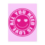 ALL YOU NEED IS LOVE. POST CARD