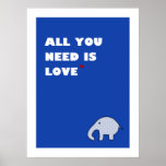 all you need is love - poster (blue) posters