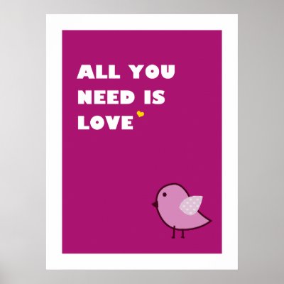 all you need is love - poster (pink) by foxandhoneyau