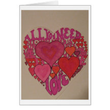 All You Need is Love Valentine! Greeting Card