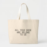 "ALL YOUR BOOK" Bag