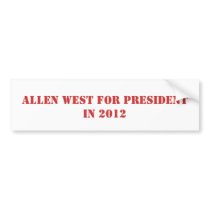 ALLEN WEST FOR PRESIDENT IN 2012 BUMPER STICKERS