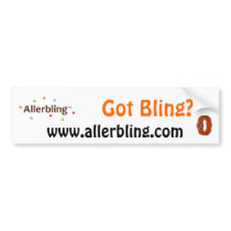 Allerbling Got Bling Bumper Sticker