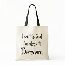 Allergic to Boredom Canvas Bag