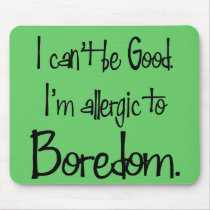 Allergic to Boredom Stickers