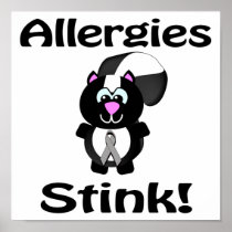 Allergies Stink Skunk Awareness Design Posters