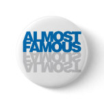 Almost Famous - Blue Pin
