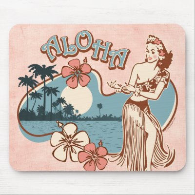 Aloha Hula Girl Mousepad by pinkinkart