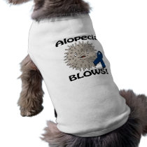 Alopecia Blows Awareness Design Pet T Shirt