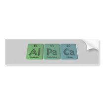 Alpaca-Al-Pa-Ca-Aluminium-Protactinium-Calcium Bumper Sticker