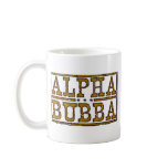 Alpha Bubba Coffee Mugs
