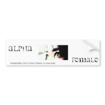 ALPHA FEMALE BUMPER 1 BUMPER STICKERS