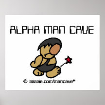 Alpha Man Cave Print