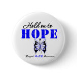 ALS Awareness HOLD ON TO HOPE Pinback Buttons