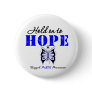 ALS Awareness HOLD ON TO HOPE Pinback Buttons