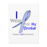 ALS Awareness I Wear ALS Ribbon For My Brother Postcards