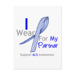 ALS Awareness I Wear ALS Ribbon For My Partner Postcards