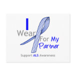 ALS Awareness I Wear ALS Ribbon For My Partner Postcards