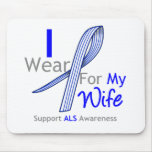 ALS Awareness I Wear ALS Ribbon For My Wife mousepads