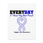 ALS Every Day I Miss My Best Friend Postcards