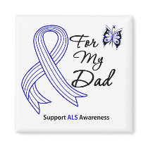 ALS Support For My Dad Magnet