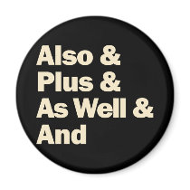 Also And Plus As Well black magnets