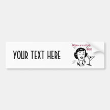 Also Available in SOBER - Drinking Retro Lady Bumper Stickers