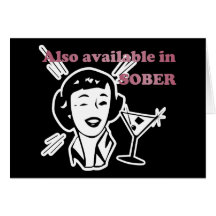 Also Available in SOBER - Drinking Retro Lady Card