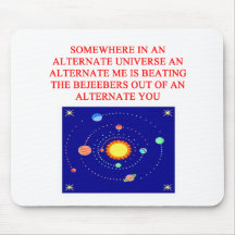 alternate universe phsics joke mousepad